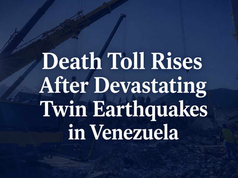 Death toll rises in Venezuela after twin earthquakes